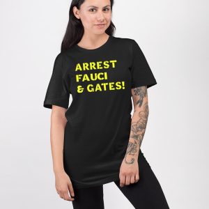 Tim Miller Arrest Fauci And Gates Shirt 3