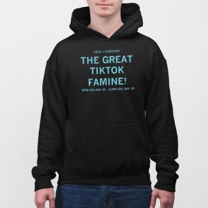 2025 I Survived The Great Τiktok Famine Shirt