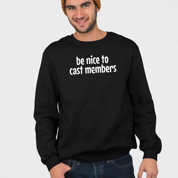 Be Nice To Cast Members Shirt