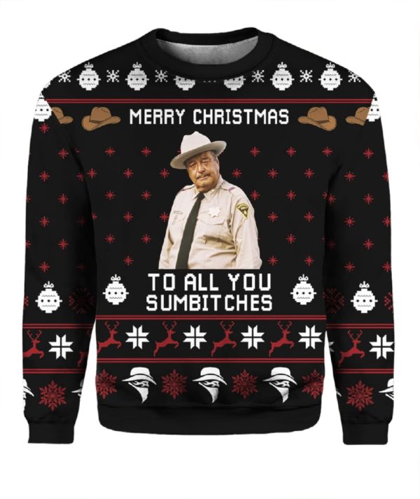 Buford T Justice Merry Christmas To All You Sumbitches Ugly Christmas Sweater