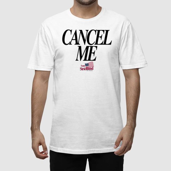 Cancel Me Sean Strickland Full Violence Shirt