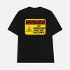 Caution Icy Conditions May Exist In Atlanta Shirt