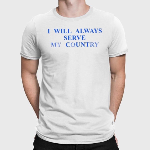 Chris Klemens I Will Always Serve My Country Shirt