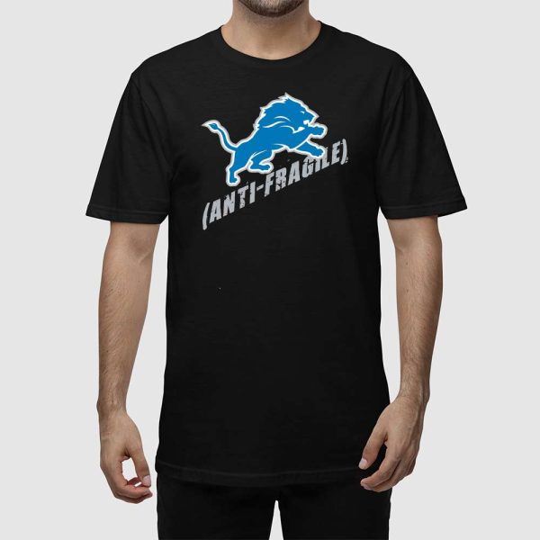 Coach Dan Campbell Lions Anti Fragile Shirt