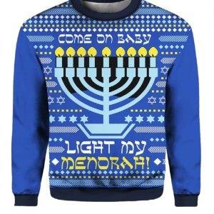 Come On Baby Light My Menorah Christmas Sweater 2