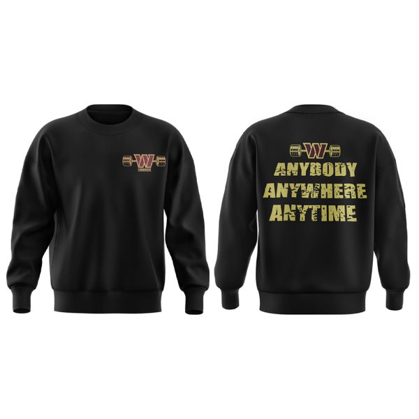 Commanders Coach Dan Quinn Anybody Anywhere Anytime Sweatshirt