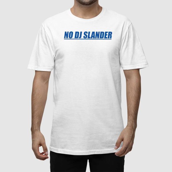 Darius Slayton No DJ Slander Shirt