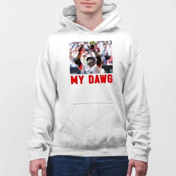 David Ortiz My Dawg Shirt