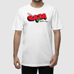 From Gaza With Love Shirt 2