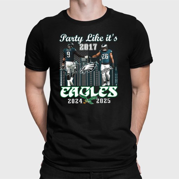 Foles Barkley Party Like It’s 2017 Eagles 2024 2025 Shirt