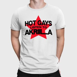 Hot Gays Listen To Akriila Shirt