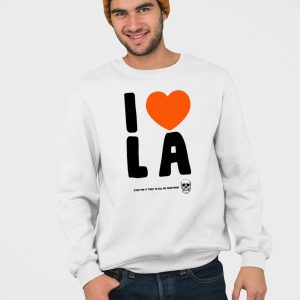 I Love La Even Tho It Tries To Kill Me Sometimes Shirt 4