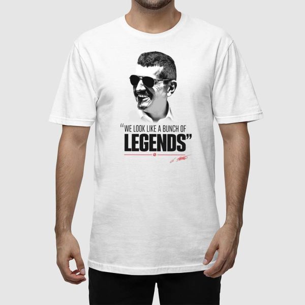 Gunther Steiner We Look Like A Bun Legend’s Shirt