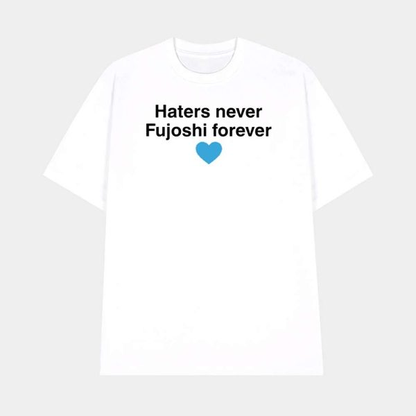 Haters Never Fujoshi Forever Shirt