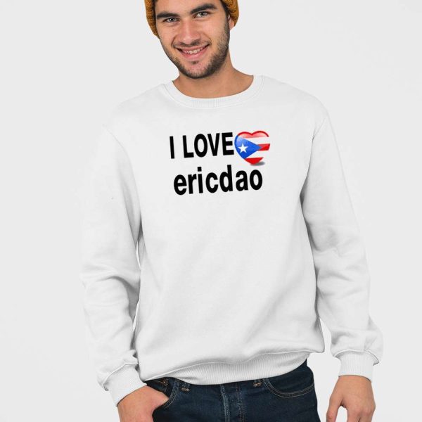 I Love Ericdao Shirt