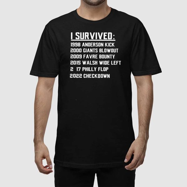 I Survived 1998 Anderson Kick 2000 Giants Blowout 2022 Checkdown Shirt