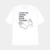 I Won’t Be Needing These Hands Anymore Shirt