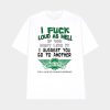 I Fuck Loud As Hell If You Don’t Like It I Suggest You Go To Another Wing Stop For A Quieter Dining Experience Shirt