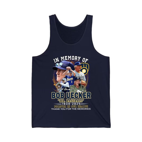 In Memory Of Bod Uecker Mr Baseball 1934-2025 Forever In Our Hearts Shirt