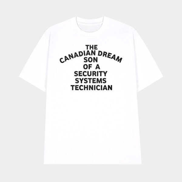 Kevin Owens The Canadian Dream Son Of A Security Systems Technician Shirt