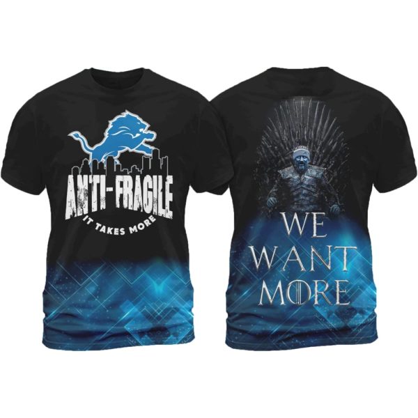 Lions Anti-Fragile It Takes More We Want More Hoodie