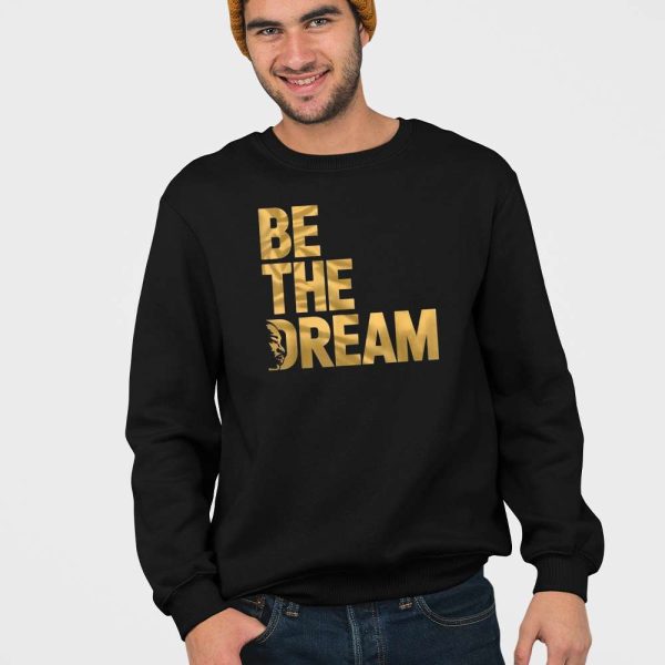 Martin Luther King Day I Have A Dream MLK Day Be The Dream Shirt