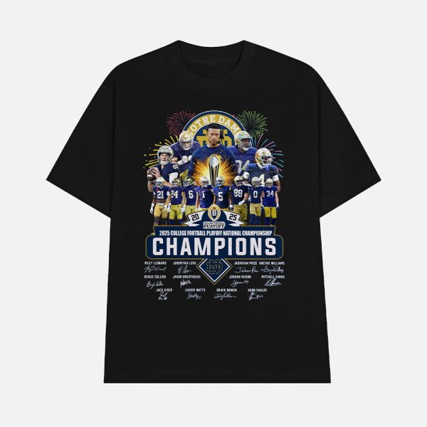 Notre Dame 2025 College Football Playoff National Championship Champions Signature Shirt