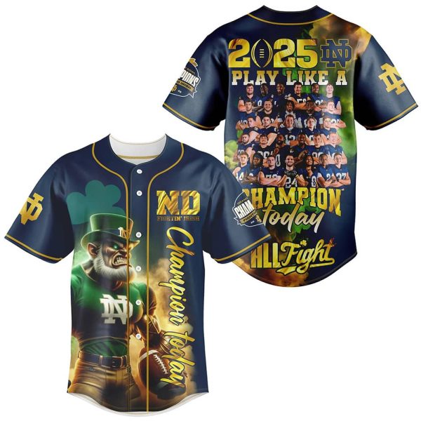 Notre Dame 2025 Play Like A Champion Today All Fight Baseball Jersey