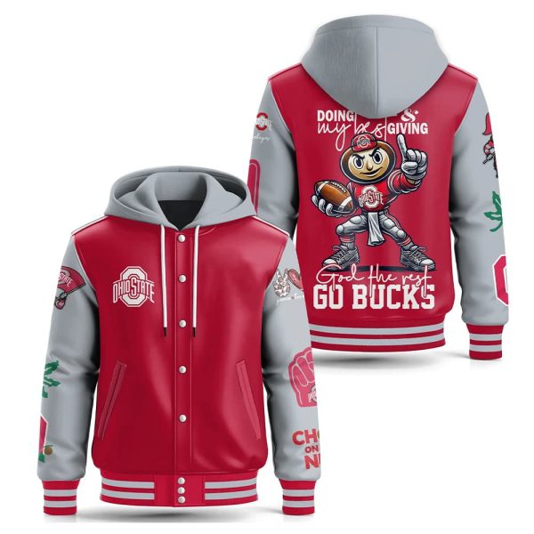 OS Buckeyes Doing My Best And Giving God The Rest Go Buck Hooded Baseball Jacket