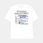 Of Course I Support Lgbt Lockheed Martin General Dynamics Boeing Texas Instruments Shirt