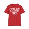 Ohio State Played Like A Champion Today January 20 2025 Shirt