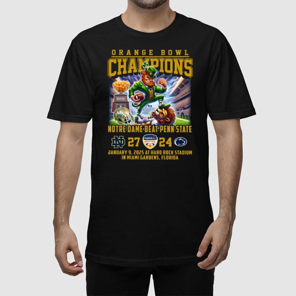 Orange Bowl Champions Notre Dame Beat Penn State 27-24 2025 Shirt