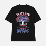 Plant A Tree Invest In Our Future Bills Shirt