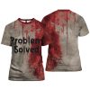 Problem Solved Bloody Shirt