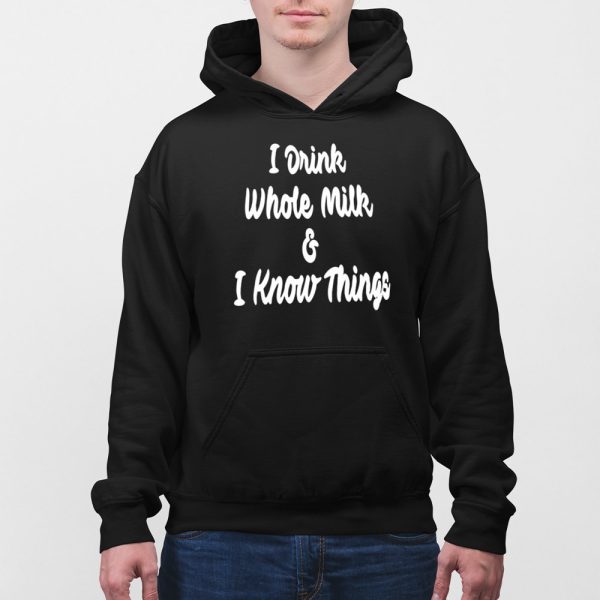 Rep. Mike Collins I Drink Whole Milk I Know Things Shirt