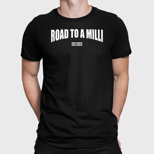 Road To A Milli Est 2023 Shirt