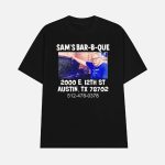 Sam's Bar-B-Que 2000 E 12Th St Austin Tx 78702 Shirt