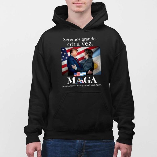 Seremos Grandes Otra Vez Maga Make America & Argentina Great Again Shirt