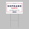 Soprano Dante The Strong Silent Type 2024 Yard Sign