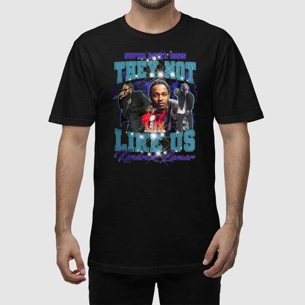 Super Bowl 2025 Kendrick Lamar They Not Like Us Shirt