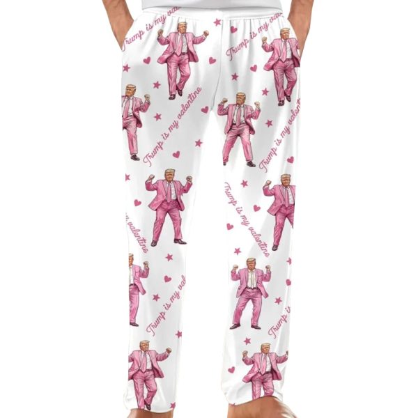 Trump Is My Valentine Pajama Pants