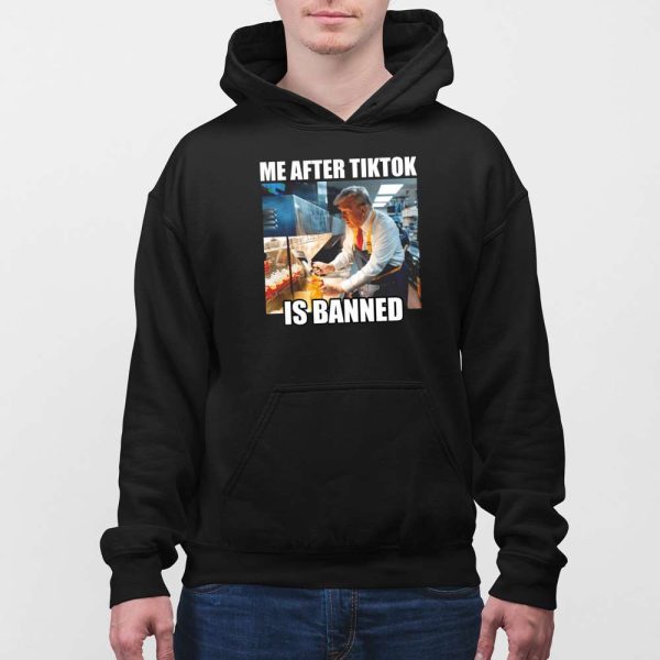 Trump Me After Tiktok Is Banned Shirt