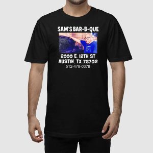 Sams Bar B Que 2000 E 12Th St Austin Tx 78702 Shirt 2