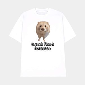 I Speak Fluent Nonsense Cringey Shirt 1