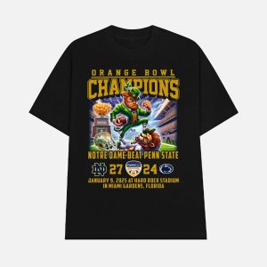 Orange Bowl Champions Notre Dame Beat Penn State 27-24 2025 Shirt