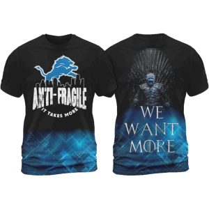 Lions Anti Fragile It Takes More We Want More Hoodie1