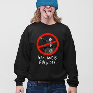 Nazi Musks Fuck Off Shirt 5