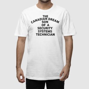 Kevin Owens The Canadian Dream Son Of A Security Systems Technician Shirt