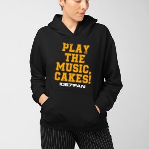 1067 The Fan Play The Music Cakes Shirt 4