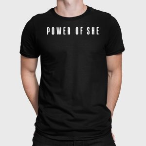 Power Of She Shirt